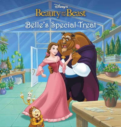 Beauty and the beast. Belle's special treat [electronic resource] / [adapted from the book More 5-minute princess stories, written by Lara Bergen ; illustrated by the Disney Storybook Artists ; based on characters from the movie Beauty and the beast].