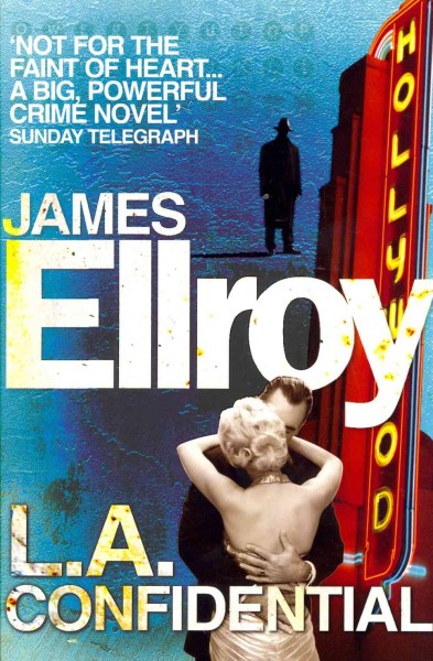L.A. confidential / James Ellroy.