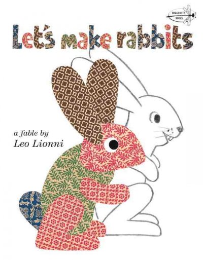 Let's make rabbits : a fable / by Leo Lionni.