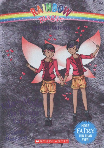 Lila and Myla the twins fairies / by Daisy Meadows.