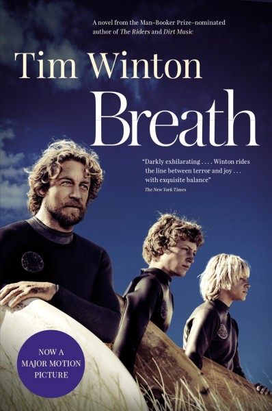 Breath [electronic resource] / Tim Winton.
