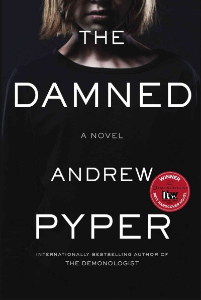 The damned / Andrew Pyper.