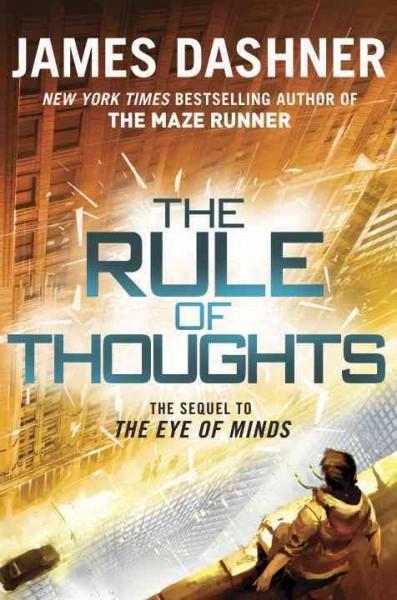 The rule of thoughts / James Dashner.