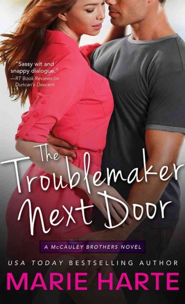 Troublemaker Next Door [electronic resource]
