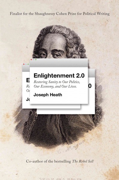 Enlightenment 2.0 / Joseph Heath.