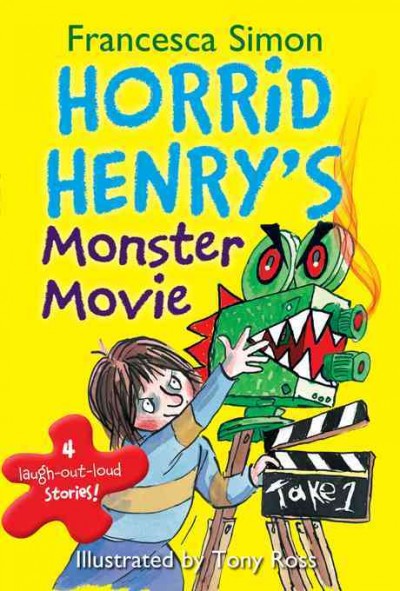 Horrid Henry's monster movie [electronic resource] / Francesca Simon ; illustrated by Tony Ross.