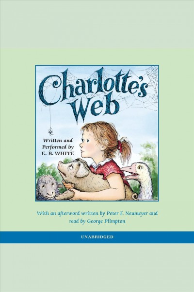 Charlotte's web [electronic resource] / E.B. White.