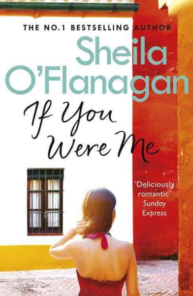 If you were me : Sheila O'Flanagan.