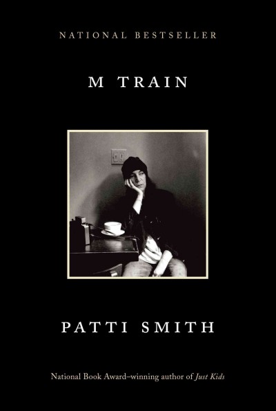 M train / Patti Smith.
