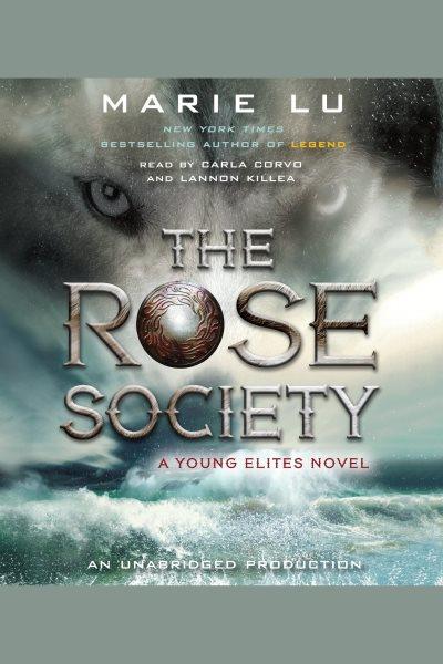 The rose society / Marie Lu.