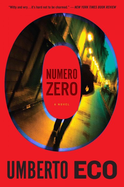 Numero Zero [electronic resource] / Umberto Eco.