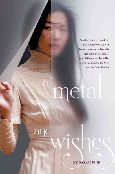 Of Metal and Wishes [electronic resource] / Fine, Sarah.