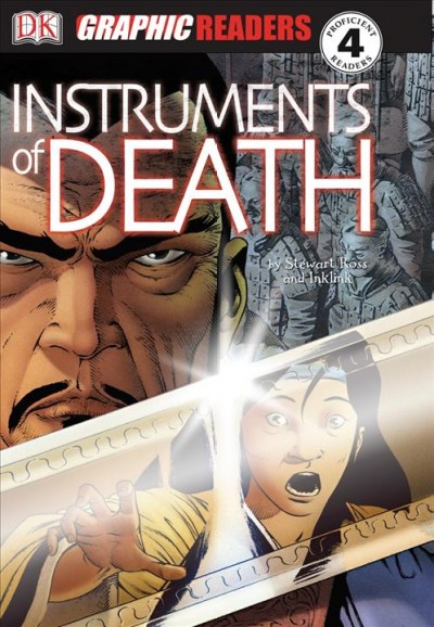 Instruments of death [electronic resource] / written by Stewart Ross ; illustrated by Inklink.