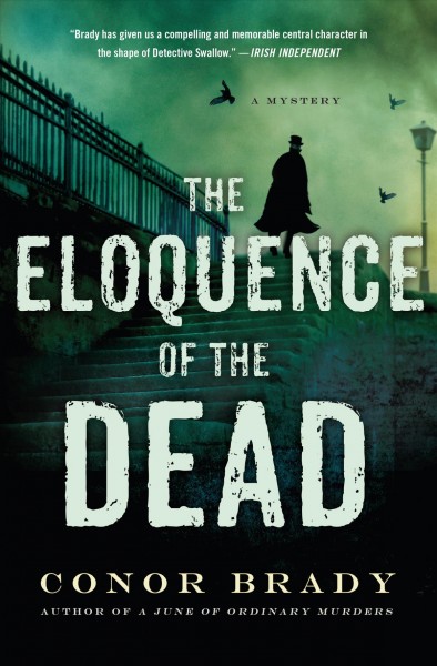 The eloquence of the dead / Conor Brady.