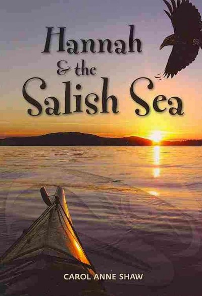 Hannah & the Salish Sea / Carol Anne Shaw.