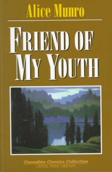 Friend of my youth : stories / Alice Munro ; with a foreword by Elizabeth Thompson.