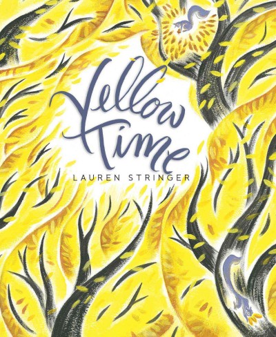 Yellow time / Lauren Stringer.