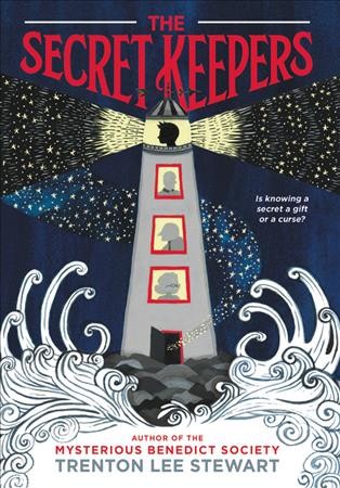 The secret keepers / Trenton Lee Stewart ; illustrated by Diana Sudyka.