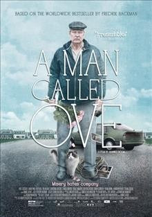 A man called Ove = En man som heter Ove / a film by Hannes Holm ; producers, Annica Bellander Rune and Nickls Wikström Nicastro.