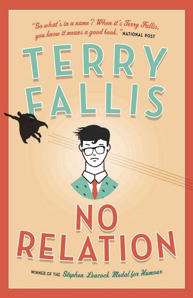 No Relation [electronic resource]. Terry Fallis.