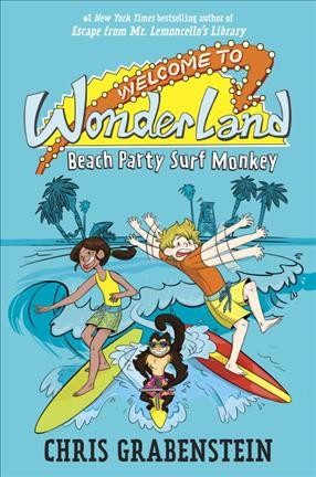 Beach party surf monkey / Chris Grabenstein ; illustrations by Brooke Allen.