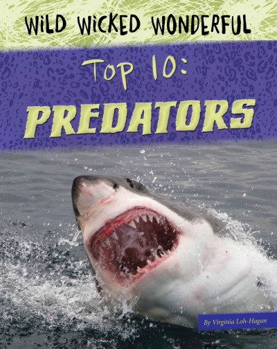 Top 10 : predators / by Virginia Loh-Hagan.