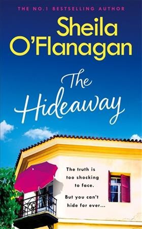 The hideaway / Sheila O'Flanagan.