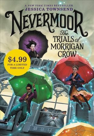 The trials of Morrigan Crow / Jessica Townsend.