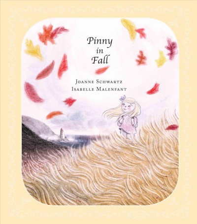Pinny in fall / Joanne Schwartz, Isabelle Malenfant.