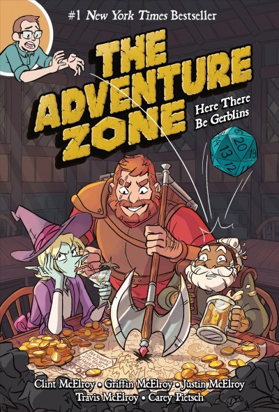 The adventure zone.  #1 : Here there be gerblins / based on the podcast by Griffin McElroy, Clint McElroy, Travis McElroy, Justin McElroy ; adaptation by Clint McElroy, Carey Pietsch ; art by Carey Pietsch.