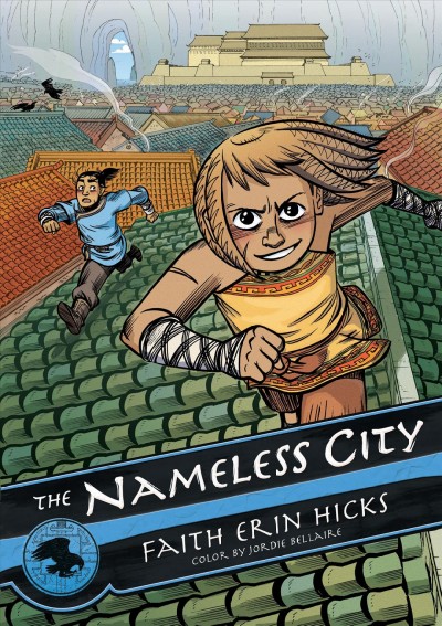 The Nameless City / Faith Erin Hicks.