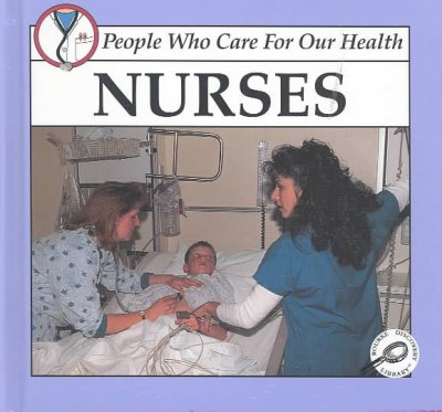 People who care for our health: nurses.