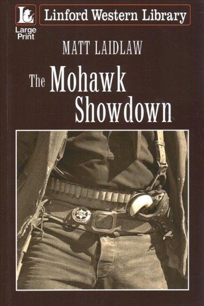 The Mohawk Showdown / Matt Laidlaw.
