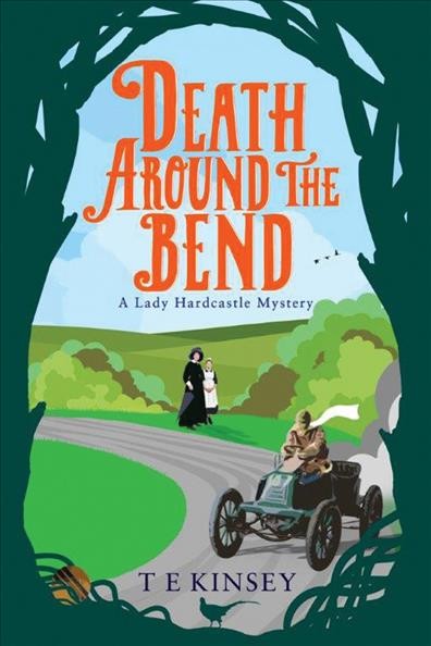 Death around the bend / T. E. Kinsey.