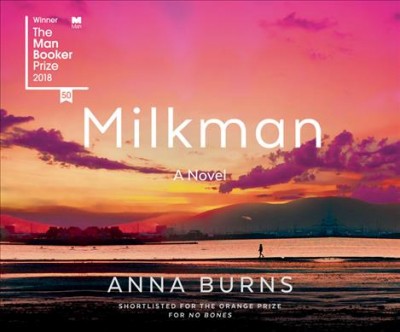 Milkman [sound recording] / Anna Burns.
