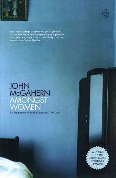 Amongst women / John McGahern.