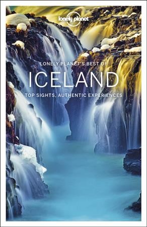 Iceland : top sights, authentic experiences / Paul Harding, Alexis Averbuck, Carolyn Bain, Jade Bremmer, Belinda Dixon.