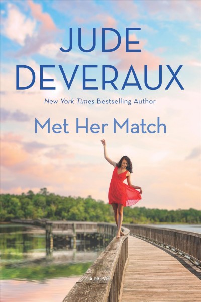 Met her match : a novel / Jude Deveraux.