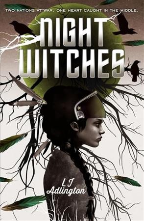 Night witches / LJ Adlington.