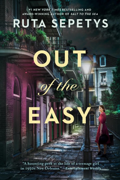 Out of the easy / Ruta Sepetys.