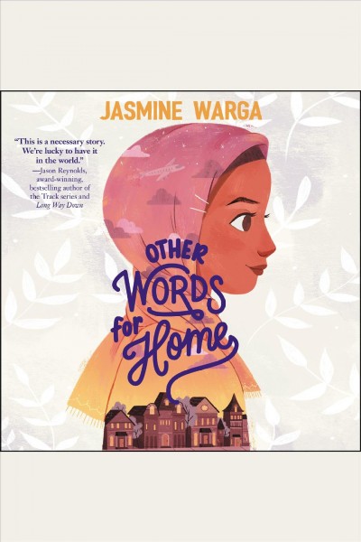 Other words for home / Jasmine Warga.