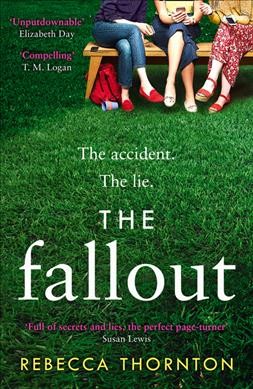The fallout / Rebecca Thornton.
