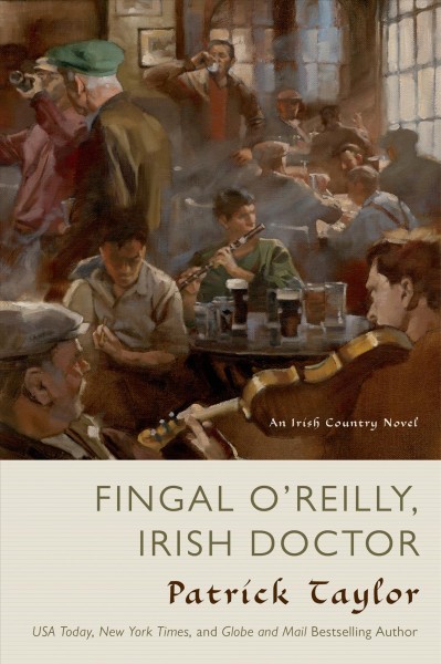 Fingal O'Reilly, Irish Doctor : v. 8 : Irish Country / Patrick Taylor.
