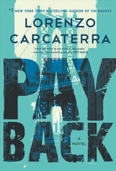 Payback : a novel / Lorenzo Carcaterra.