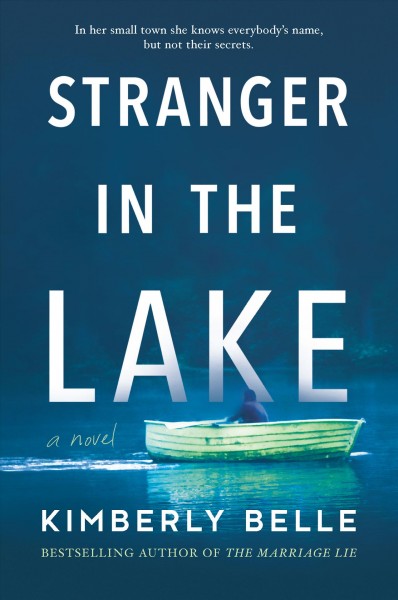 Stranger in the lake / Kimberly Belle.