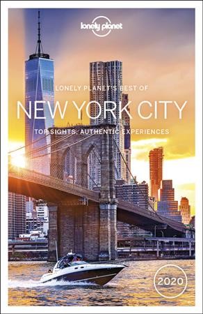New York City : top sights, authentic experiences / Lorna Parkes, Hugh McNaughtan, Regis St Louis.