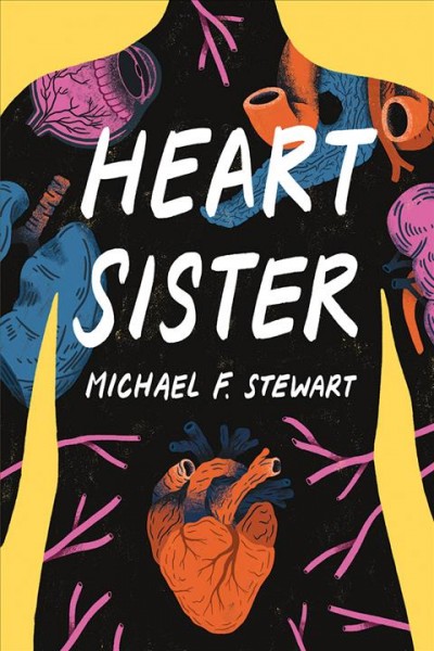 Heart sister / Michael F. Stewart.