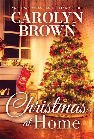 Christmas at home / Carolyn Brown.