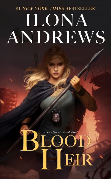 Blood Heir / Ilona Andrews.