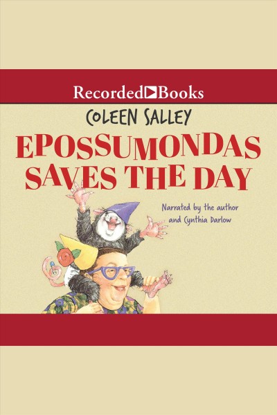 Epossumondas saves the day [electronic resource]. Salley Coleen.